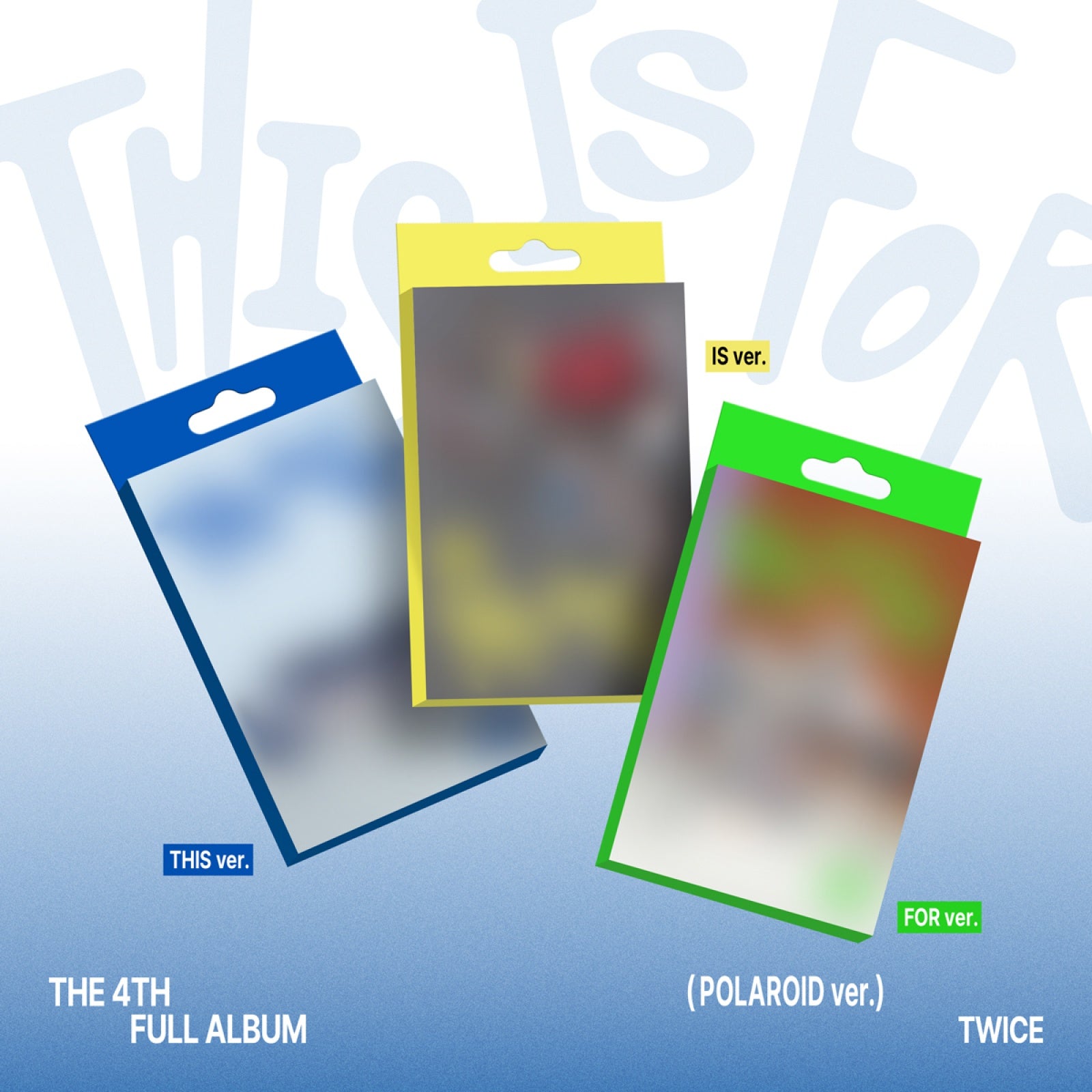 TWICE 4th Album "THIS IS FOR" (Polaroid Ver.)