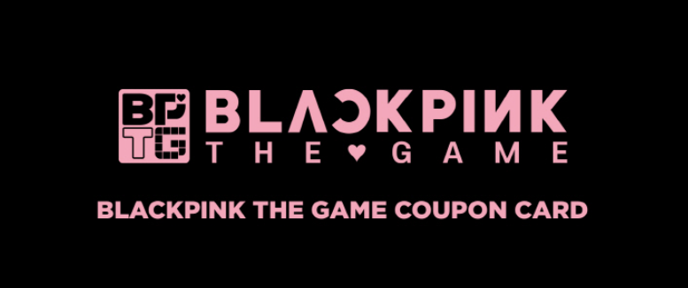 BLACKPINK The Game Coupon Card