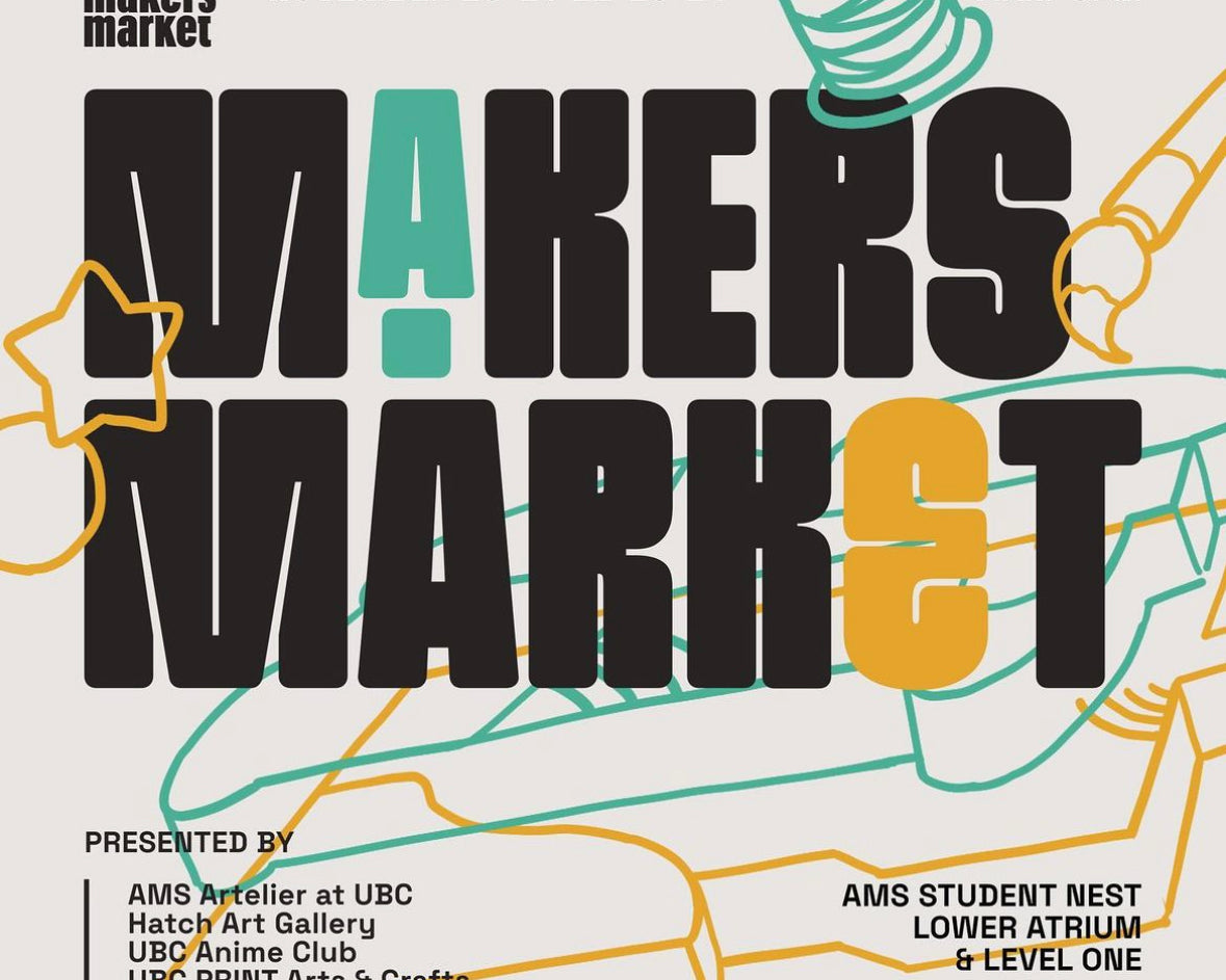 Artbox x UBC AMS Makers Market