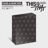 [PRE-ORDER] STRAY KIDS - MINI ALBUM [THIS & THAT] (FANS ALBUM VER.)