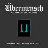 G-Dragon 3rd Album "Ubermensch" (Photocard Album Ver.) (NFC)