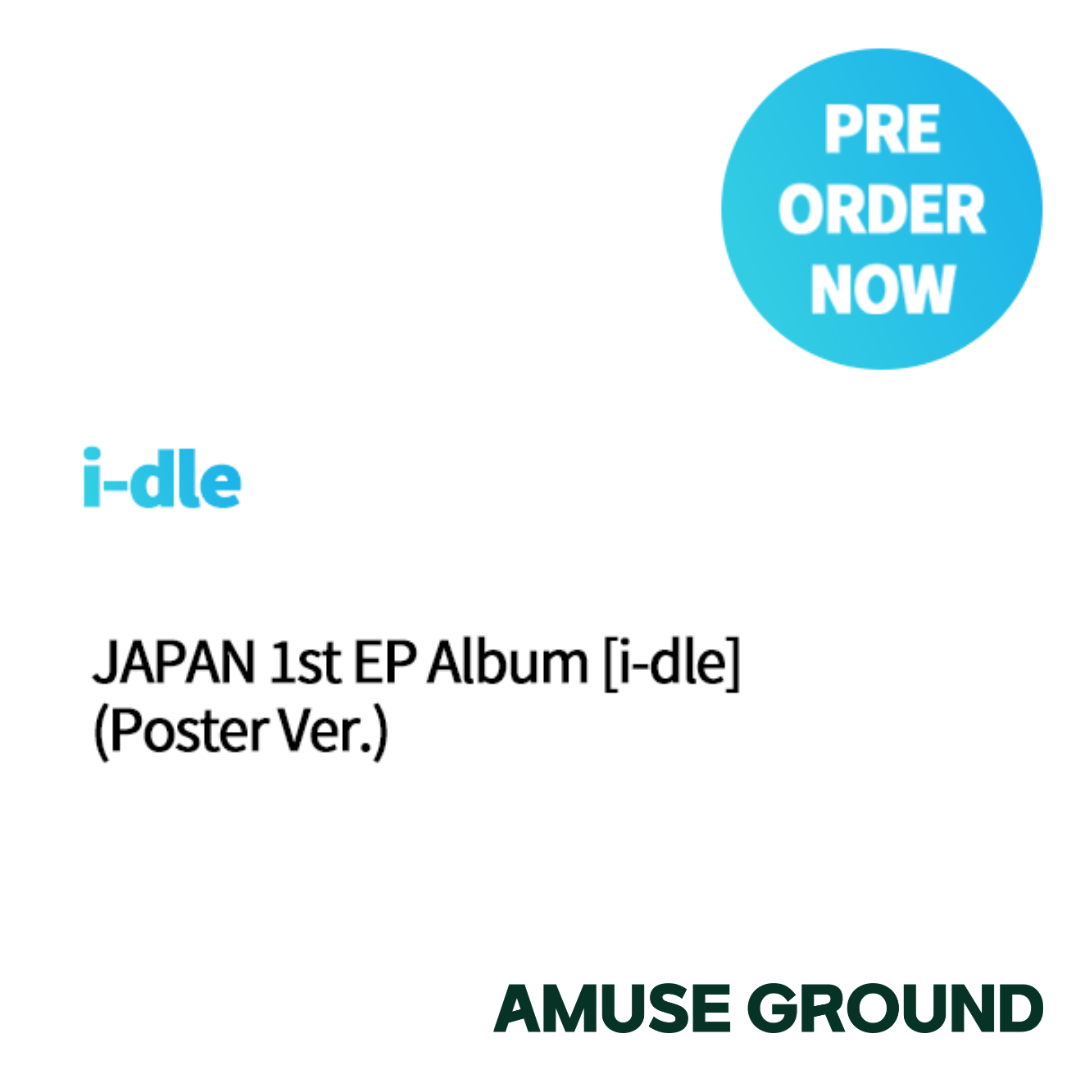 [Pre-Order] i-dle Japan 1st Ep: i-dle [Poster Ver.]