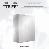[PRE-ORDER] JAY B - 3RD MINI ALBUM [TR.EE] (MEDITATION VER.)