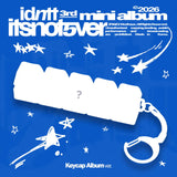 [PRE-ORDER] IDNTT - 3RD MINI ALBUM [ITSNOTOVER] (KEYCAP ALBUM)