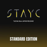 STAYC - UNTITLED/TELL ME NOW (LIMITED)