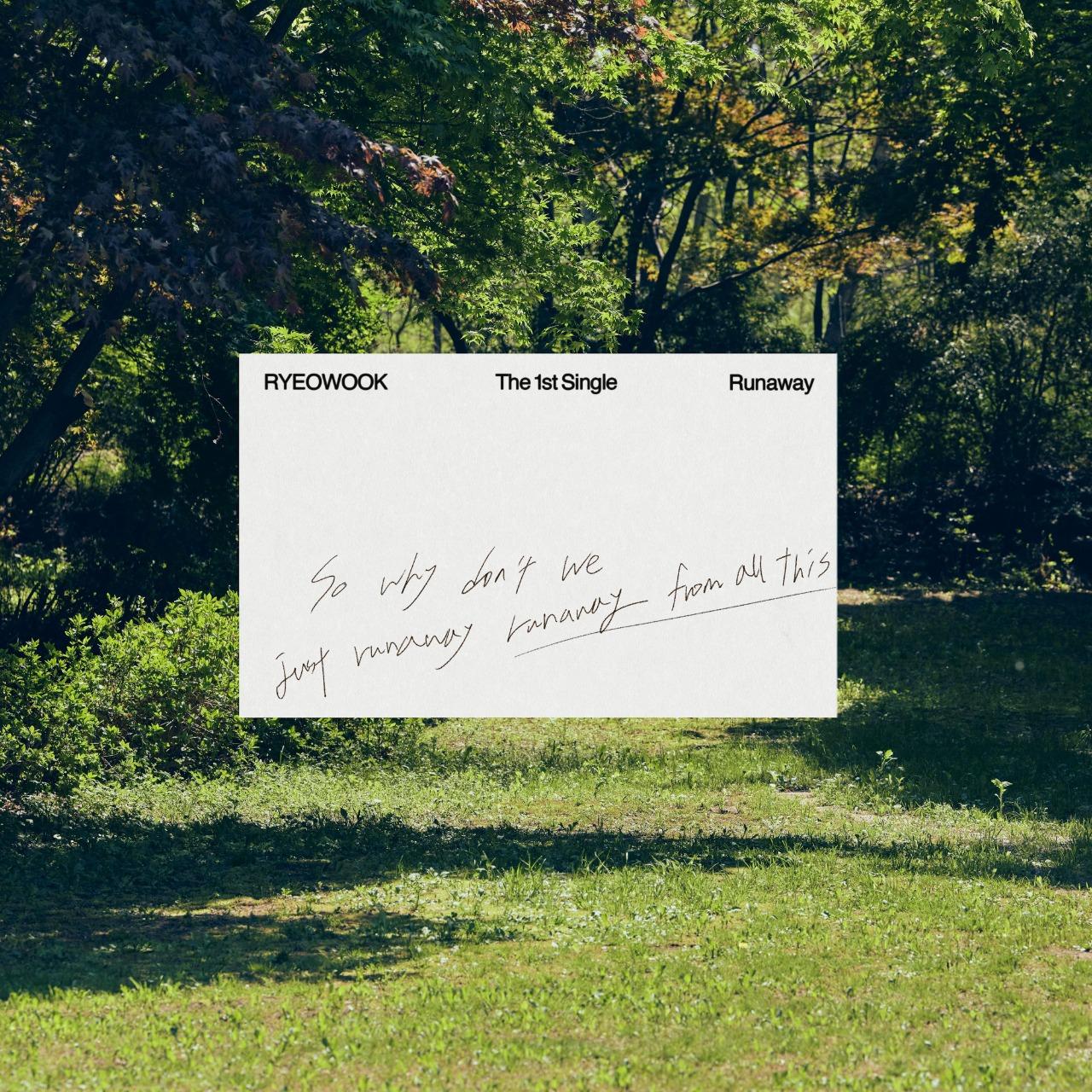 [PRE-ORDER] RYEOWOOK - 1ST SINGLE ALBUM [RUNAWAY] (DIGIPACK VER.)