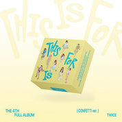 TWICE 4th Album "THIS IS FOR" (Confetti Ver.)