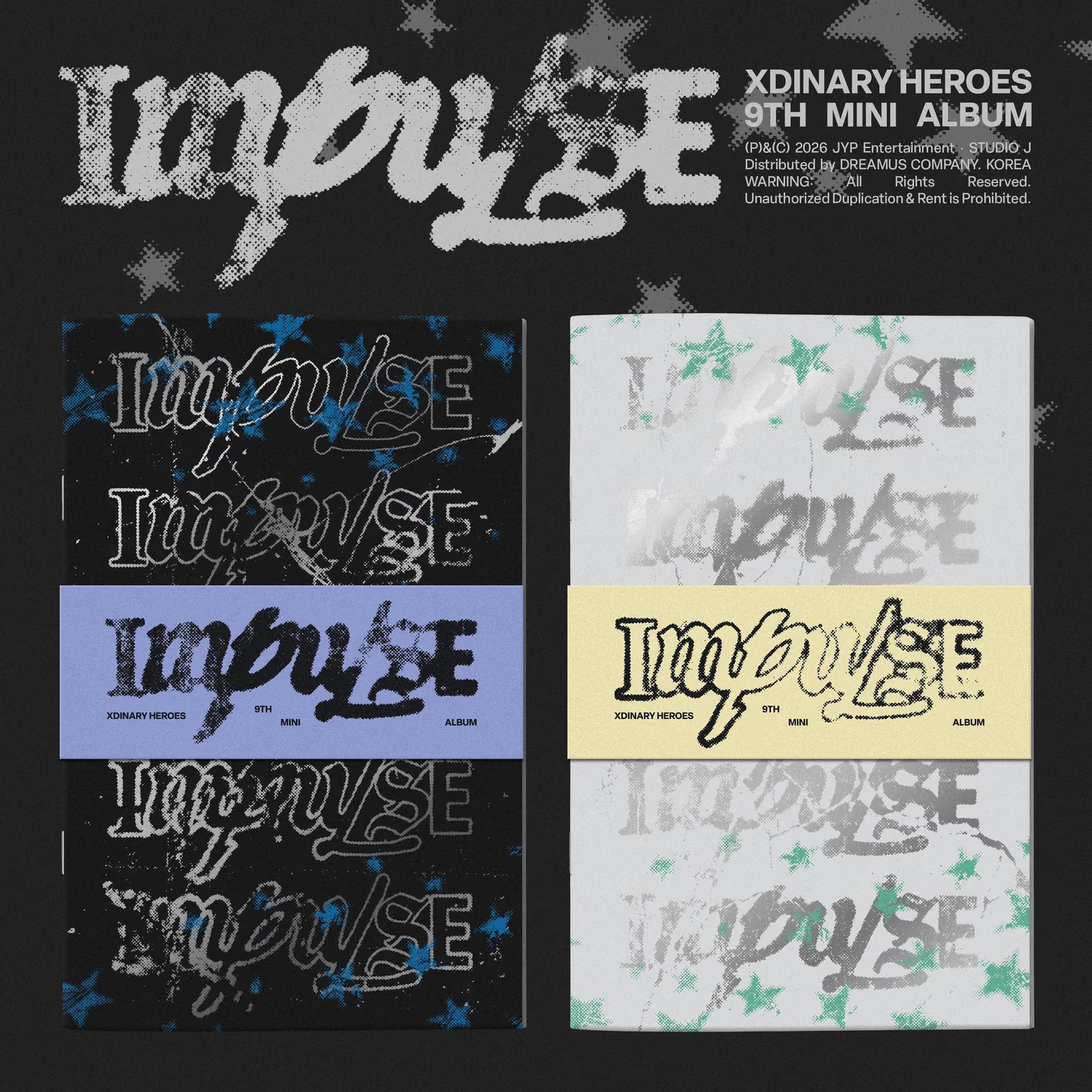 [PRE-ORDER] XDINARY HEROES - 9TH MINI ALBUM [IMPULSE] (2 VERSIONS)