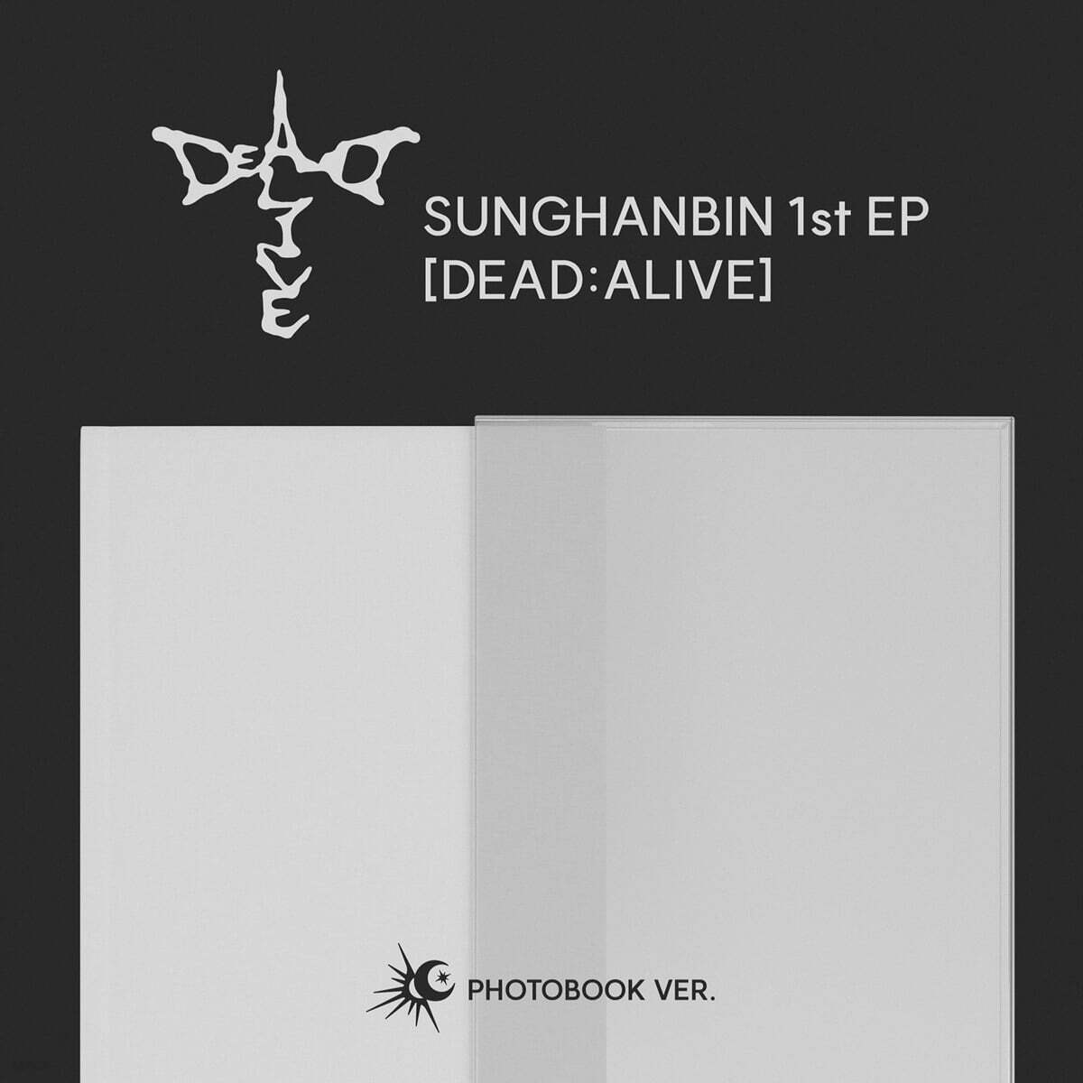 [PRE-ORDER] SUNGHANBIN - 1ST EP ALBUM [DEAD:ALIVE] (3 VERSIONS)