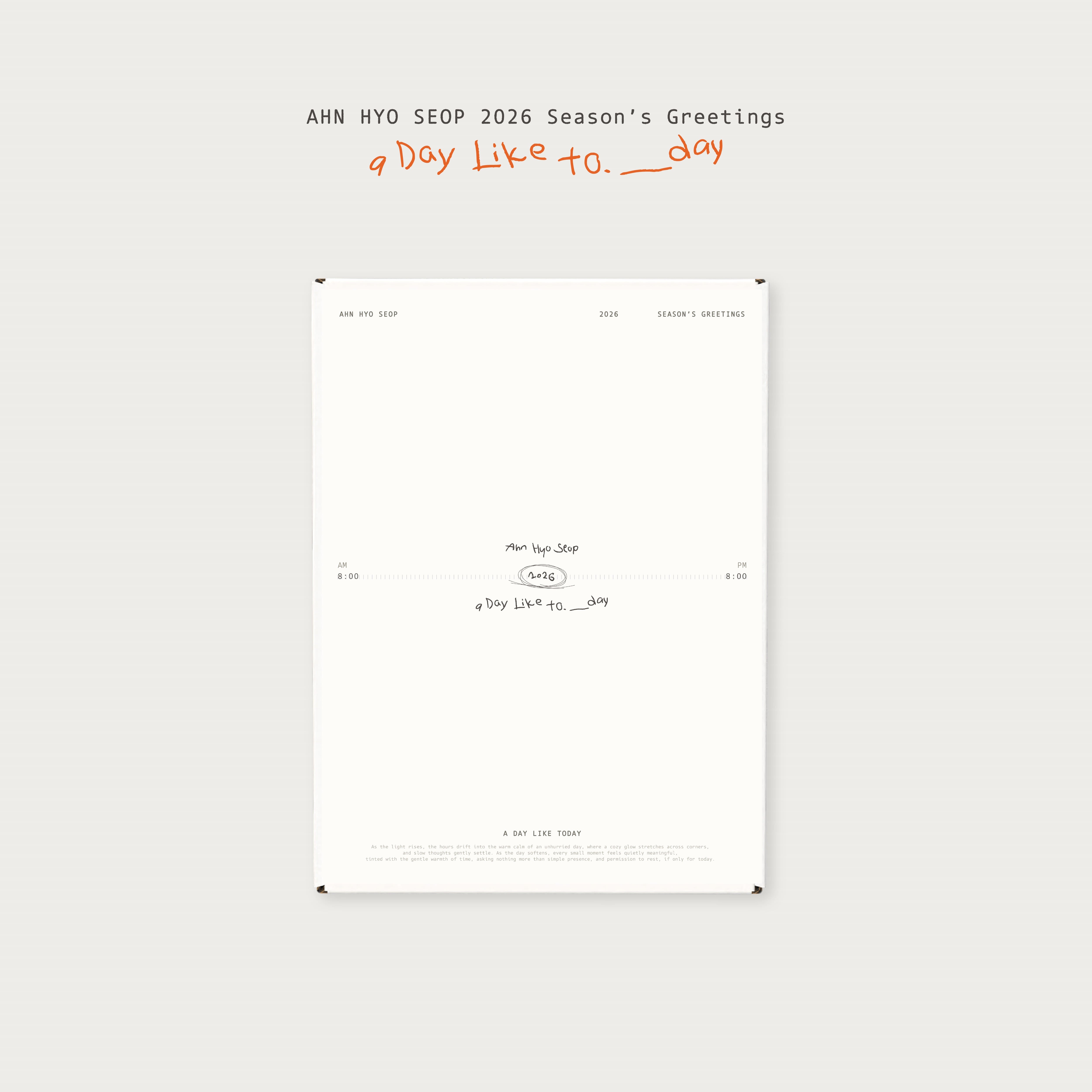 アンヒョソプ　2026 シーズンズグリーティング AHN HYO SEOP - 2026 SEASON'S GREETINGS [A DAY LIKE TO.___DAY