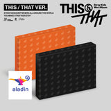 [PRE-ORDER] [Aladin POB] Stray Kids – Mini Album [THIS & THAT] (THIS VER., THAT VER.)(RANDOM VER)