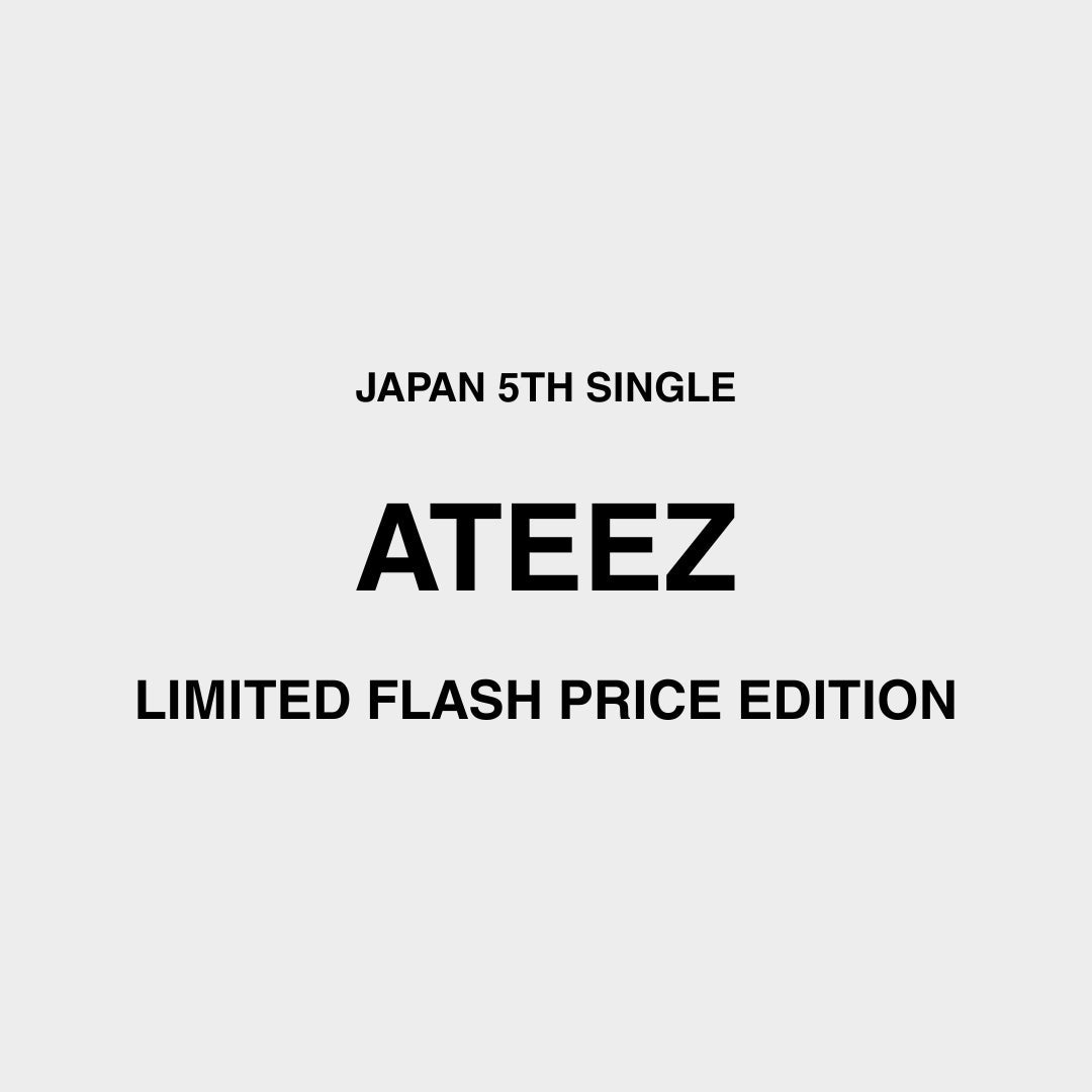 ATEEZ - JAPAN 5TH SINGLE [LIMITED FLASH PRICE EDITION] (CD)