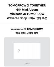 TOMORROW X TOGETHER (TXT) 6th Mini Album "Minisode 3: Tomorrow" (Set) with Weverse POB