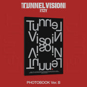 [PRE-ORDER] ITZY - TUNNEL VISION (PHOTOBOOK VER.) (2 VERSIONS)
