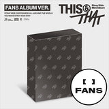 [PRE-ORDER] [FANS SHOP POB] Stray Kids – Mini Album [THIS & THAT] (FANS ALBUM VER.)