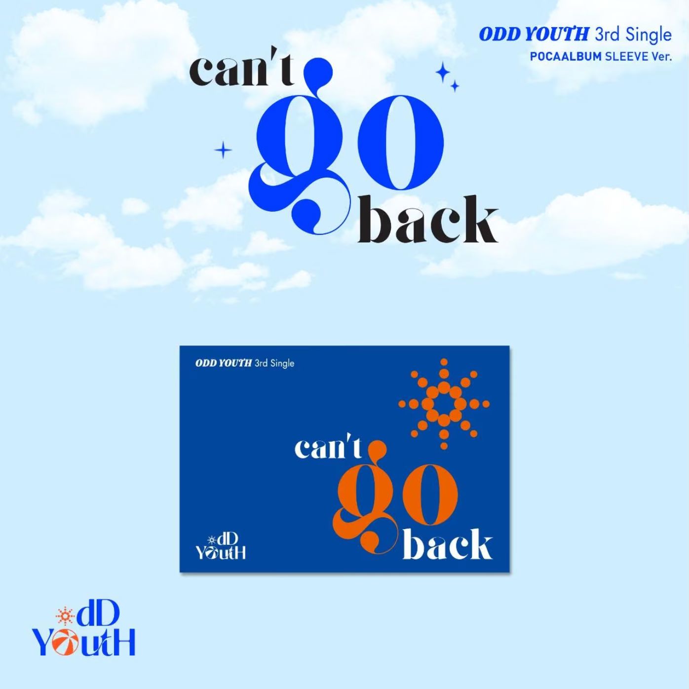 ODD YOUTH - Can't Go Back (PocaAlbum Sleeve Ver.)