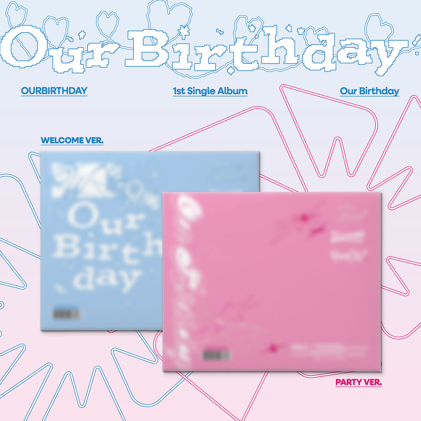 OURBIRTHDAY - 1ST SINGLE ALBUM [OUR BIRTHDAY]
