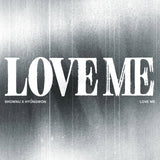 SHOWNU X HYUNGWON - EP [LOVE ME] (LOVE ME OR NOT VER.)