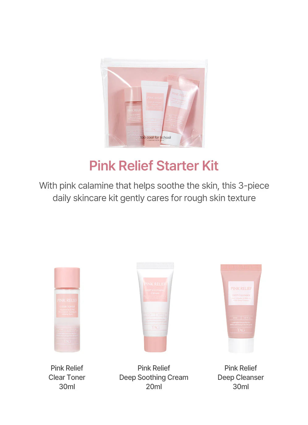 too cool for school - Pink Relief Starter Kit