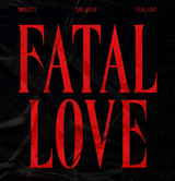 MONSTA X FATAL LOVE