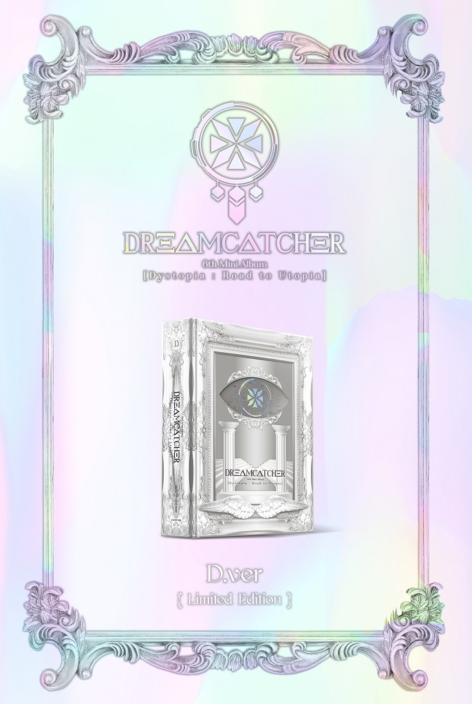 Dreamcatcher 6th Mini Album Dystopia: Road to Utopia [Limited Edition]