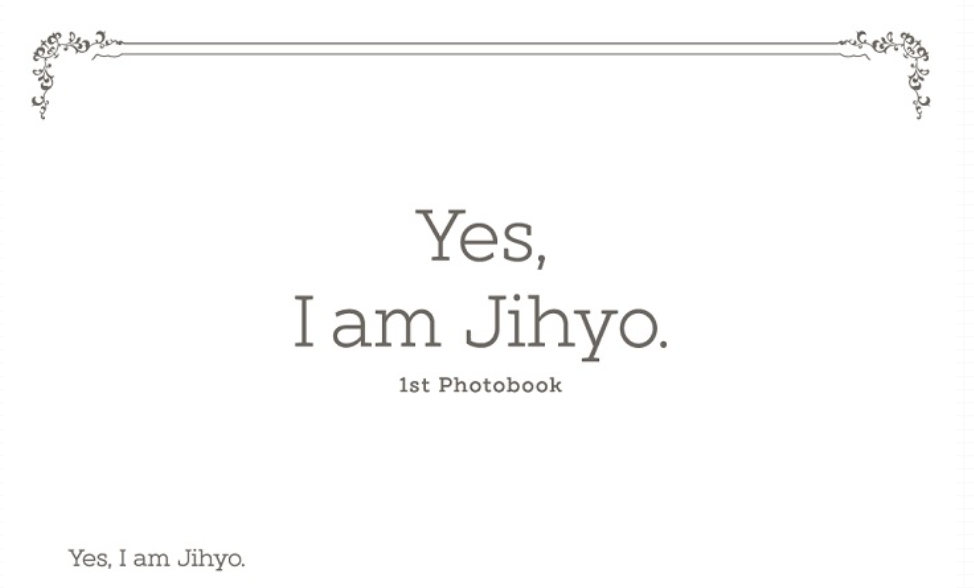 TWICE Jihyo 1st Photobook "Yes, I am Jihyo"