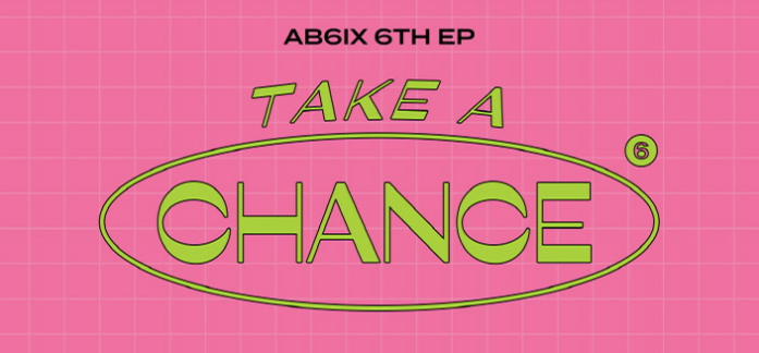 AB6IX 6th EP Album "TAKE A CHANCE"
