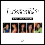 Loossemble 1st Mini Album: Loossemble [Ever Music Album]