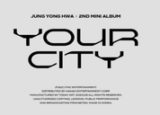 JUNG YONG HWA 2nd Mini Album YOUR CITY