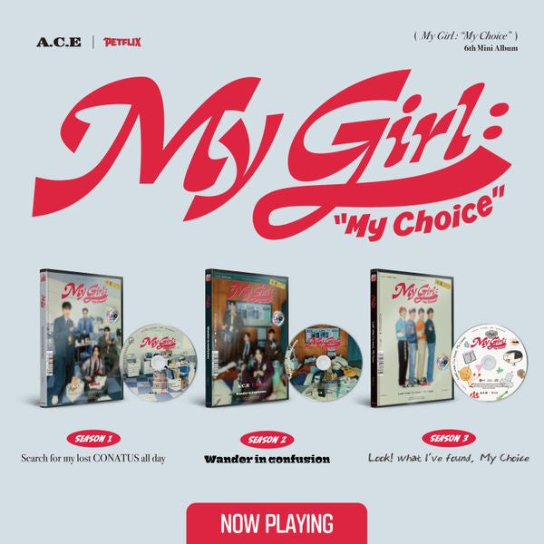 A.C.E 6th Mini Album "My Girl: My Choice"