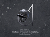 EPEX - [PRELUDE OF ANXIETY CHAPTER 2. : CAN WE SURRENDER?]